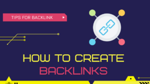 How to create High Quality Backlinks