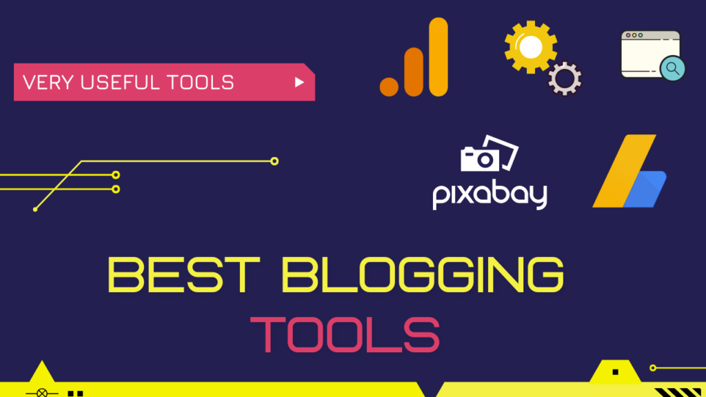 Best Blogging Tools
